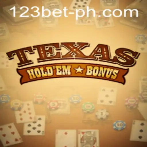 Exploring Texas Holdem Bonus in the Context of 123bet: Game Description, Introduction, and Rules